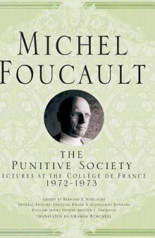 The Punitive Society: Lectures at the Collège de France, 1972-1973