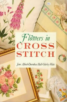 Flowers in Cross Stitch