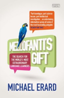 Mezzofanti’s Gift: The Search for the World’s Most Extraordinary Language Learners