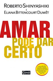 Amar Pode Dar Certo