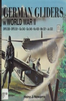 German Gliders in World War II (Schiffer Military History №48)