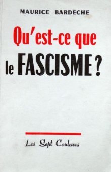 Qu’est-ce que le fascisme ?