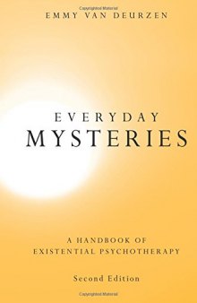 Everyday Mysteries: A Handbook of Existential Psychotherapy