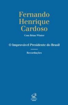 O improvável presidente do Brasil: recordações