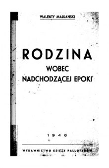 Rodzina wobec nadchodzącej epoki