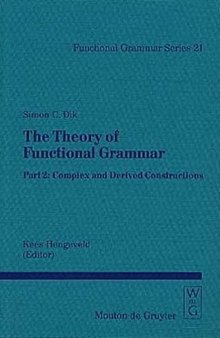 The Theory of Functional Grammar. Part 2 Complex and Derived Constructions