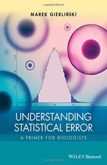 Understanding Statistical Error: A Primer for Biologists