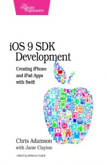 iOS 9 SDK Development  Creating iPhone and iPad Apps with Swift