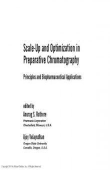 Scale-Up and Optimization in Preparative Chromatography Principles and Biopharmaceutical Applications