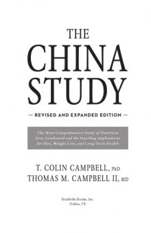 The China Study: Revised and Expanded Edition: The Most Comprehensive Study of Nutrition