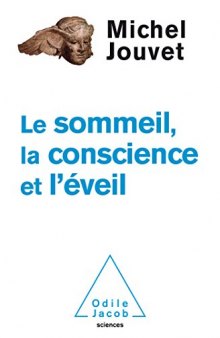 Le sommeil, la conscience et l’éveil