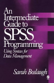 An Intermediate Guide to SPSS Programming