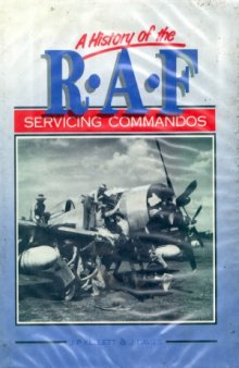 A History of the RAF Servicing Commandos