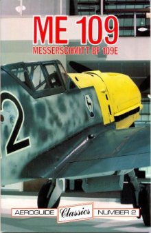 Messerschmitt BF 109E (Aeroguide Classics №2)