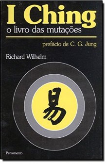 I Ching: O Livro das Mutações