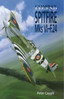 Spitfire Mks VI-F.24 (Combat Legend)