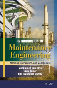 Introduction to Maintenance Engineering.  Modelling, Optimization and Management