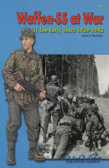 Waffen-SS at War (1).  The Early Years 1939-1942 (Concord 6514)