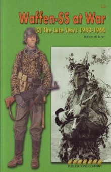 Waffen SS at War (2).  The Late Years 1943-1944 (Concord 6515)