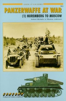Panzerwaffe at War (1).  Nuremberg to Moscow (Concord 7013)