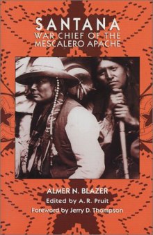 Santana: War Chief of the Mescalero Apache