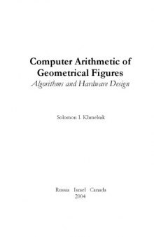 Computer Arithmetic of Geometrical Figures
