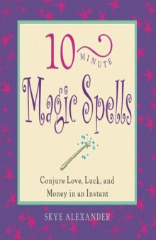 10 Minute Magic Spells