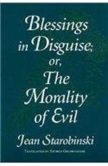 Blessings in Disguise: or, the Morality of Evil
