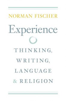 Experience : thinking, writing, language, and religion