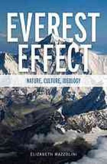 The Everest effect : nature, culture, ideology