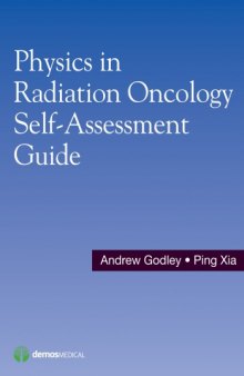 Physics in radiation oncology : self-assessment guide