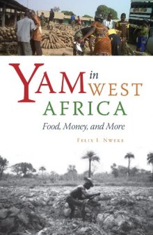 Yam in West Africa : food, money, and more