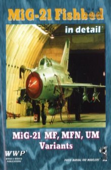 MiG-21 Fishbed in detail (WWP Blue Present Aircraft Line №7)