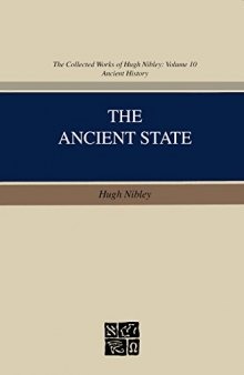 Collected Works of Hugh Nibley, Vol. 10: The Ancient State