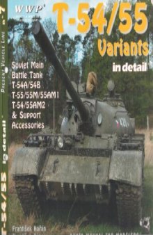 T-5455 Variants in detail (WWP Green Present Vehicles Line №7)