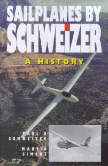 Sailplanes by Schweizer.  A History