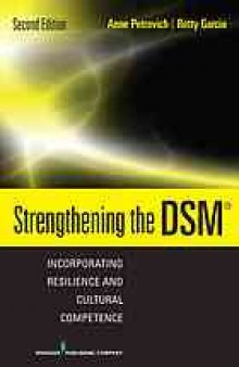 Strengthening the DSM : incorporating resilience and cultural competence
