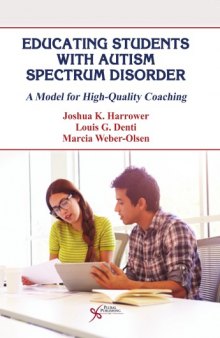 Educating students with autism spectrum disorder : a model for high-quality coaching