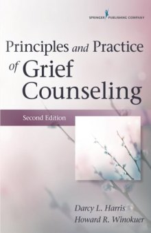 Principles and Practice of Grief Counseling