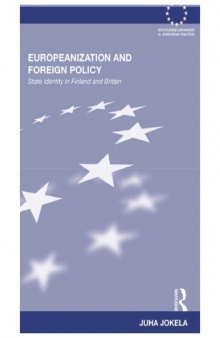 Europeanization and Foreign Policy: State identity in Finland and Britain