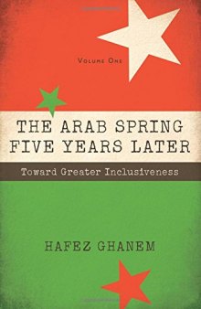 The Arab Spring five years later: Toward Greater Inclusiveness