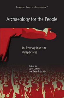 Archaeology for the People: Joukowsky Institute Perspectives