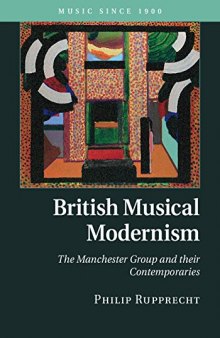 British Musical Modernism: The Manchester Group and their Contemporaries