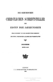 Origenes: Band 1 Die Schrift vom Martyrium. Buch I–IV gegen Celsus