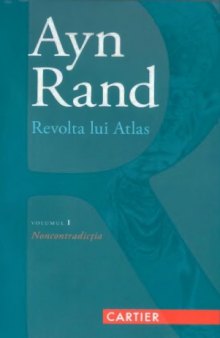Revolta lui Atlas, Vol. 1: Noncontradicția