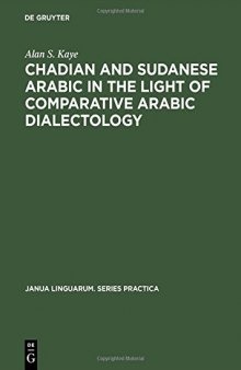 Chadian and Sudanese Arabic in the Light of Comparative Arabic Dialectology