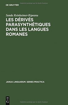Les Dérivés Parasynthétiques dans les Langues Romanes