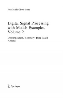 Digital Signal Processing with Matlab Examples, Volume 2 Decomposition, Recovery, Data-Based Actions