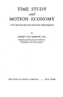 Time study and motion economy: with procedures for methods improvement