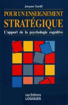 Pour un enseignement strategique : l’apport de la psychologie cognitive